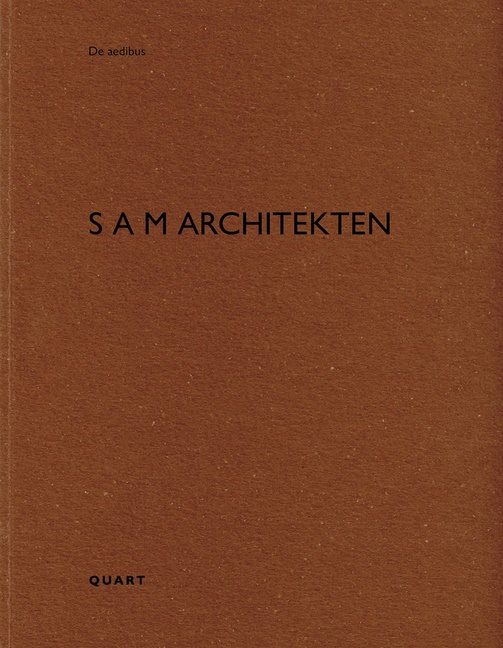 S A M Architekten : De Aedibus