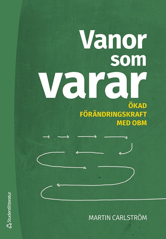 Vanor som varar - Ökad förändringskraft med OBM