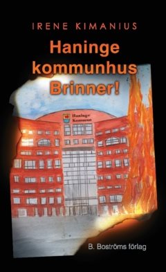 Haninge kommunhus brinner