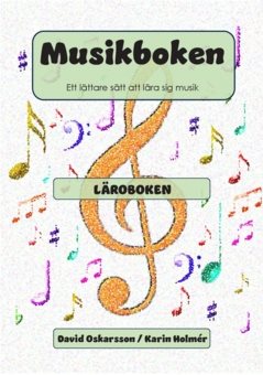 Musikboken Ett lättare sätt att lära sig musik : läroboken