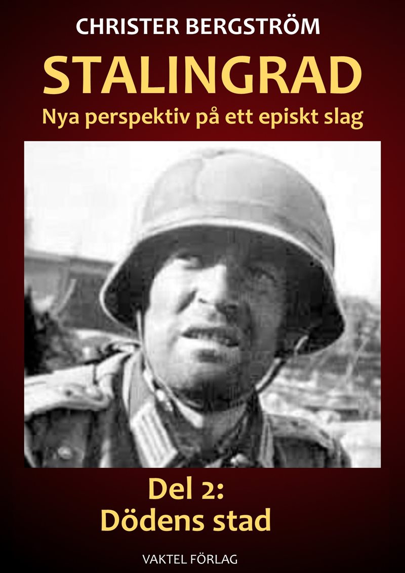 Stalingrad - nya perspektiv på ett episkt slag. Del 2, Dödens stad